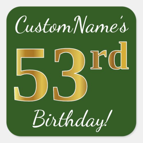 Green Faux Gold 53rd Birthday  Custom Name Square Sticker