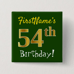 Green, Faux Gold 54th Birthday, With Custom Name Button