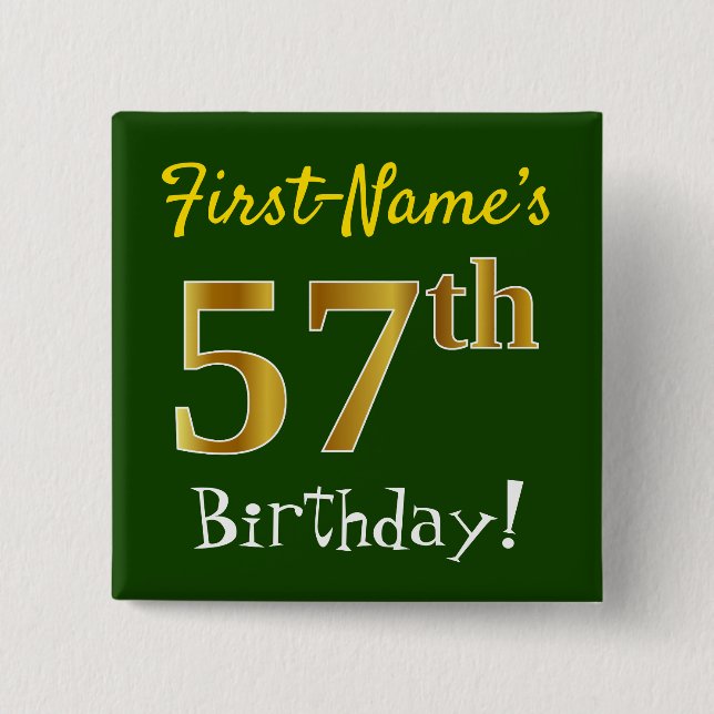 Green, Faux Gold 57th Birthday, With Custom Name Button (Front)