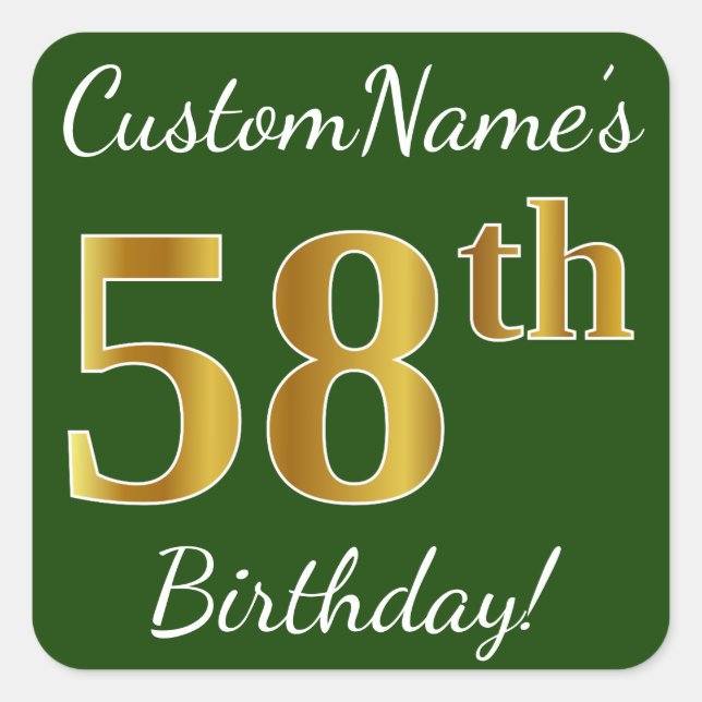 Green, Faux Gold 58th Birthday + Custom Name Square Sticker (Front)