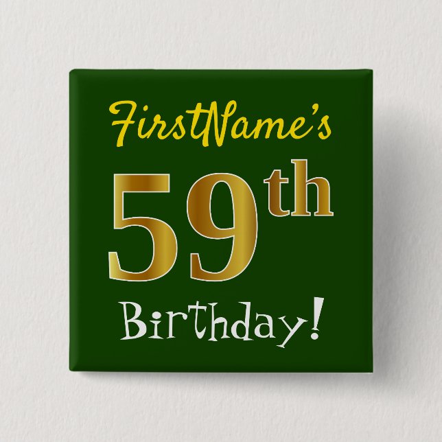 Green, Faux Gold 59th Birthday, With Custom Name Button (Front)