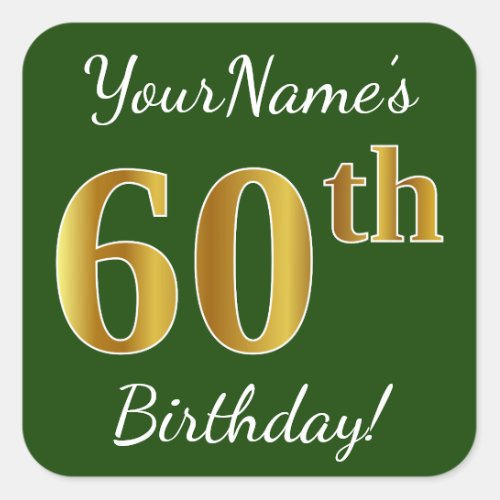 Green Faux Gold 60th Birthday  Custom Name Square Sticker