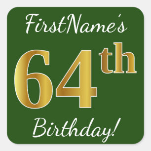 Green, Faux Gold 64th Birthday + Custom Name Square Sticker