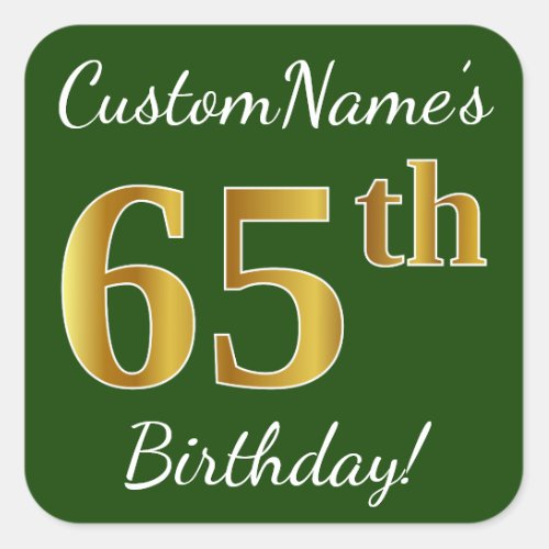 Green Faux Gold 65th Birthday  Custom Name Square Sticker