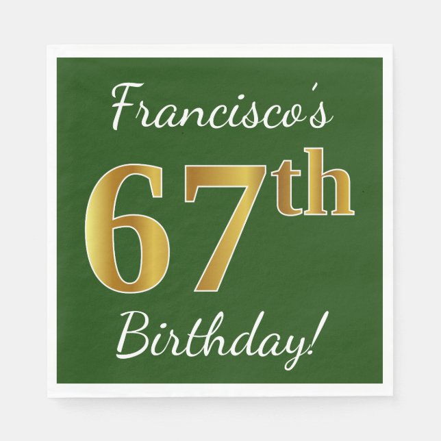 Green, Faux Gold 67th Birthday + Custom Name Paper Napkins (Front)