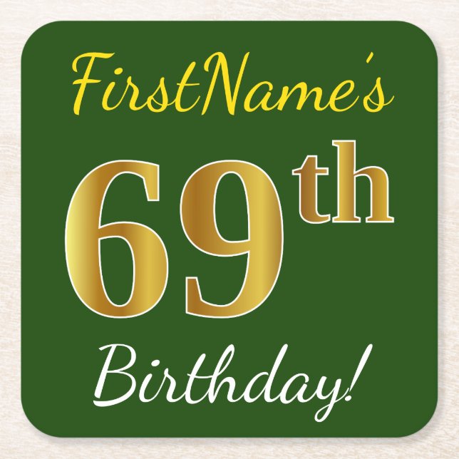 Green, Faux Gold 69th Birthday + Custom Name Square Paper Coaster (Front)