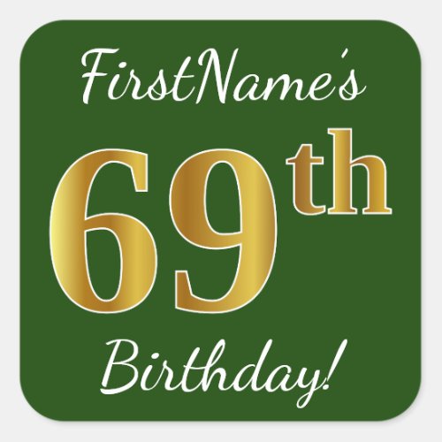 Green Faux Gold 69th Birthday  Custom Name Square Sticker