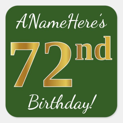 Green Faux Gold 72nd Birthday  Custom Name Square Sticker