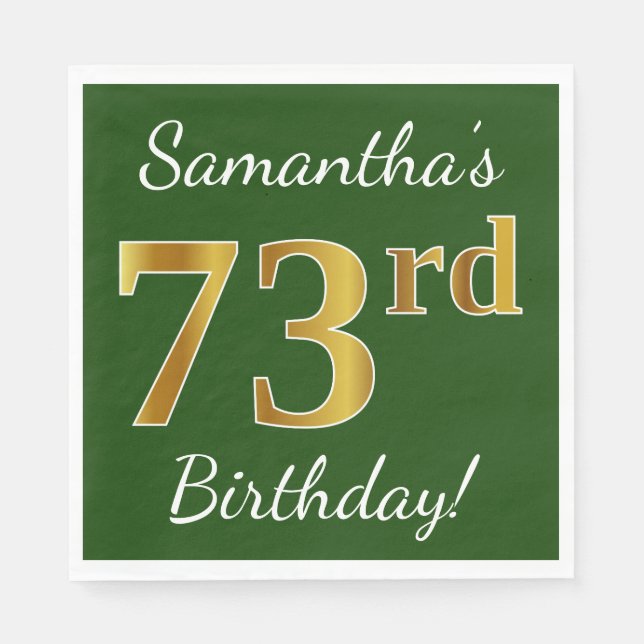 Green, Faux Gold 73rd Birthday + Custom Name Paper Napkins (Front)