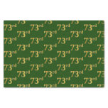 [ Thumbnail: Green, Faux Gold 73rd (Seventy-Third) Event Tissue Paper ]