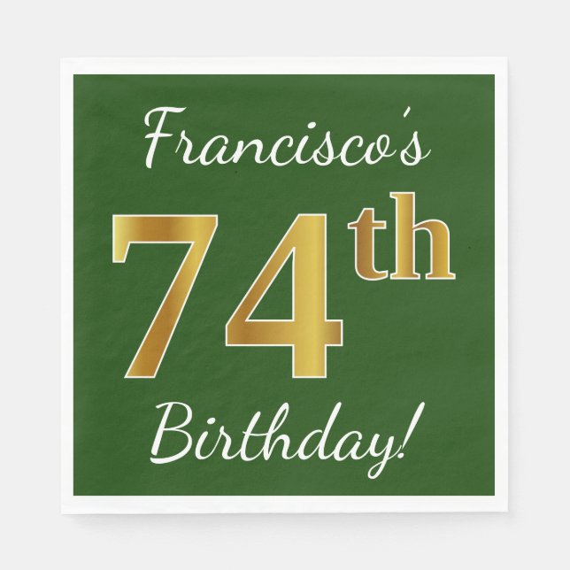 Green, Faux Gold 74th Birthday + Custom Name Napkins (Front)