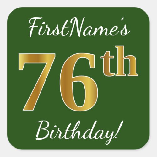 Green Faux Gold 76th Birthday  Custom Name Square Sticker