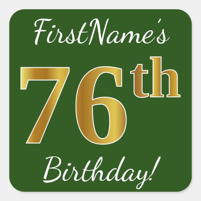 Green, Faux Gold 76th Birthday + Custom Name Square Sticker (Front)