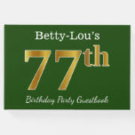 [ Thumbnail: Green, Faux Gold 77th Birthday Party + Custom Name Guest Book ]
