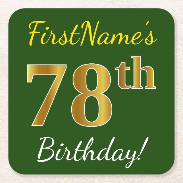 Green, Faux Gold 78th Birthday + Custom Name Square Paper Coaster (Front)