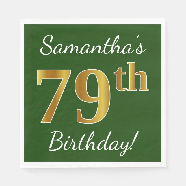 Green, Faux Gold 79th Birthday + Custom Name Napkins (Front)