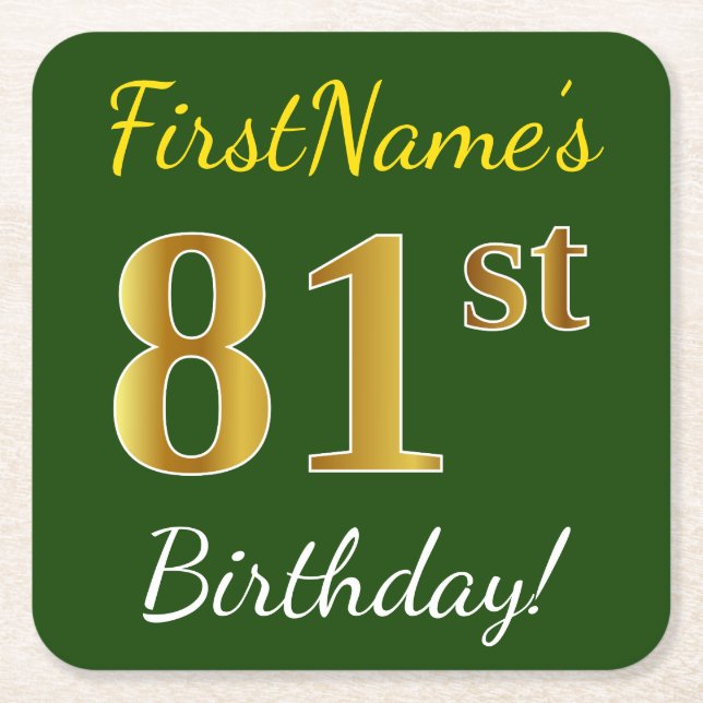 Green, Faux Gold 81st Birthday + Custom Name Square Paper Coaster (Front)