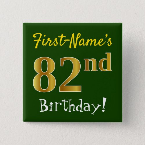 Green Faux Gold 82nd Birthday With Custom Name Pinback Button