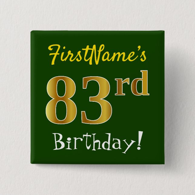 Green, Faux Gold 83rd Birthday, With Custom Name Button (Front)