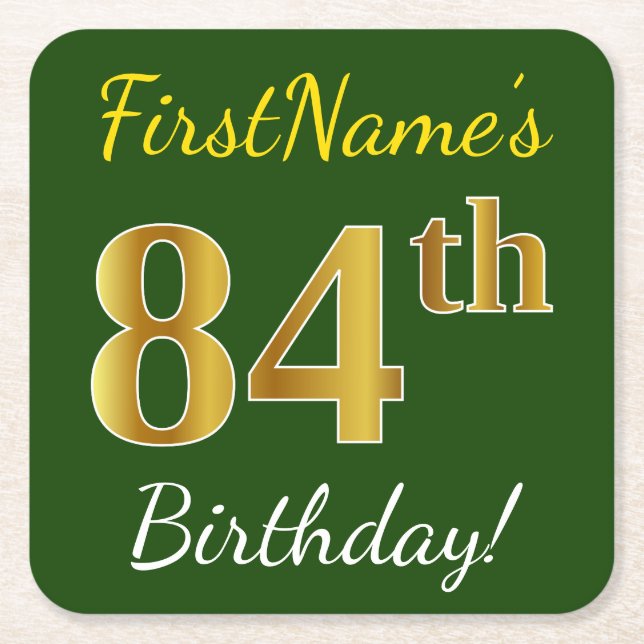 Green, Faux Gold 84th Birthday + Custom Name Square Paper Coaster (Front)