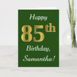 [ Thumbnail: Green, Faux Gold 85th Birthday + Custom Name Card ]
