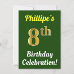 [ Thumbnail: Green, Faux Gold 8th Birthday Celebration + Name Invitation ]