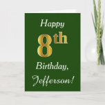 [ Thumbnail: Green, Faux Gold 8th Birthday + Custom Name Card ]