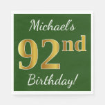 [ Thumbnail: Green, Faux Gold 92nd Birthday + Custom Name Napkins ]