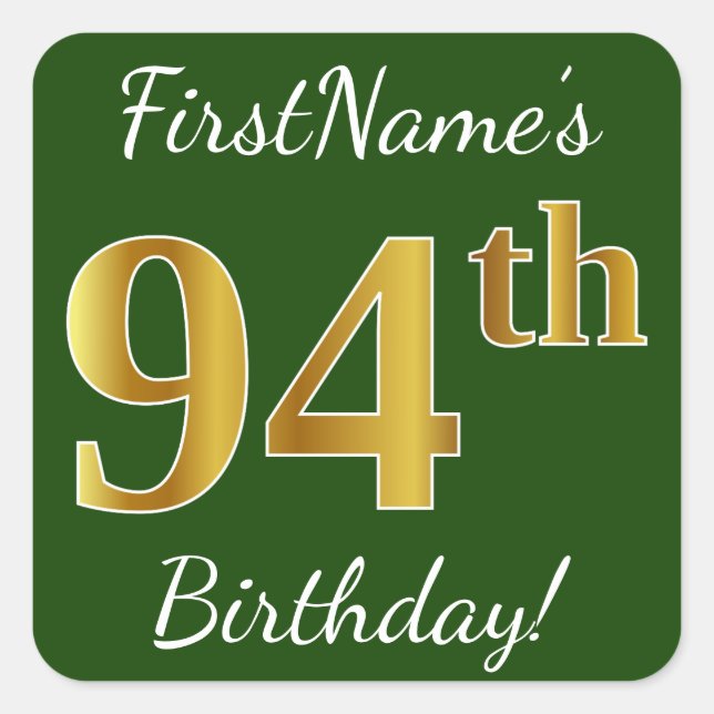 Green, Faux Gold 94th Birthday + Custom Name Square Sticker (Front)