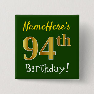 Green, Faux Gold 94th Birthday, With Custom Name Button