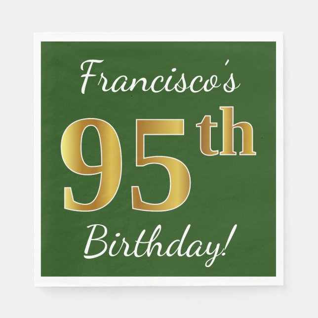 Green, Faux Gold 95th Birthday + Custom Name Napkins (Front)
