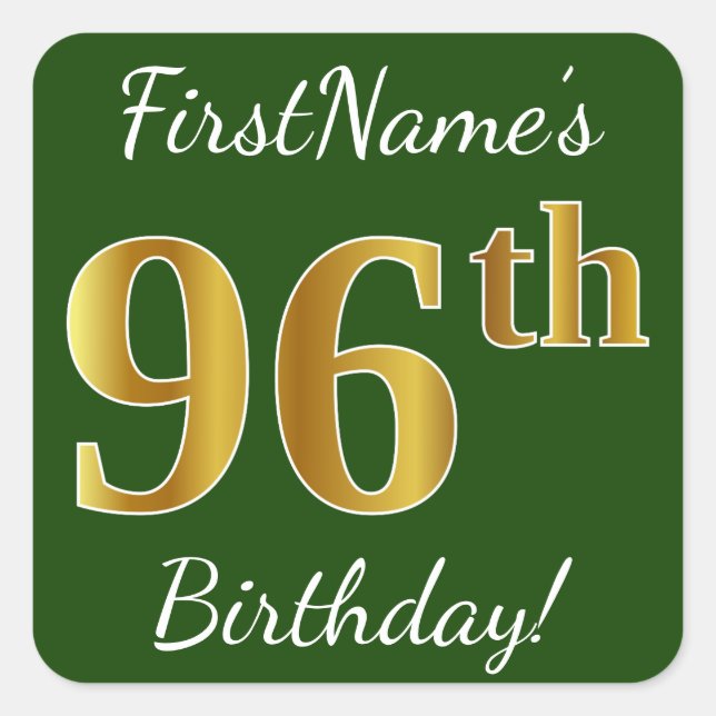 Green, Faux Gold 96th Birthday + Custom Name Square Sticker (Front)