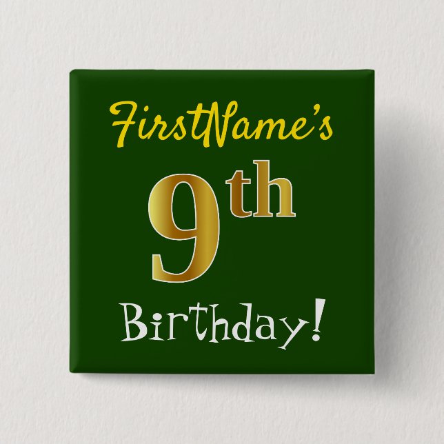 Green, Faux Gold 9th Birthday, With Custom Name Pinback Button (Front)