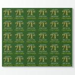 [ Thumbnail: Green, Faux Gold "Happy 71st Birthday" Wrapping Paper ]