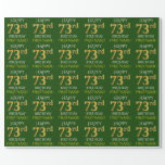 [ Thumbnail: Green, Faux Gold "Happy 73rd Birthday" Wrapping Paper ]