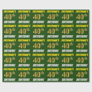 Green, Faux/Imitation Gold, "40th BIRTHDAY" Wrapping Paper