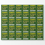 [ Thumbnail: Green, Faux/Imitation Gold, "53rd Birthday" Wrapping Paper ]
