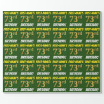 [ Thumbnail: Green, Faux/Imitation Gold, "73rd Birthday" Wrapping Paper ]