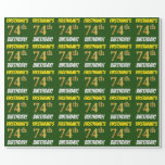 [ Thumbnail: Green, Faux/Imitation Gold, "74th Birthday" Wrapping Paper ]