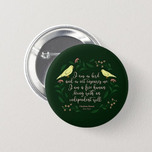Green Floral Bird Charlotte Bronte Jane Eyre Quote Button