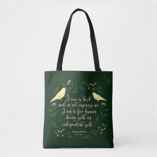 Green Floral Bird Charlotte Bronte Jane Eyre Quote Tote Bag