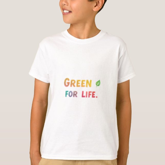 Green for Life Eco-Friendly T-Shirt (Front)