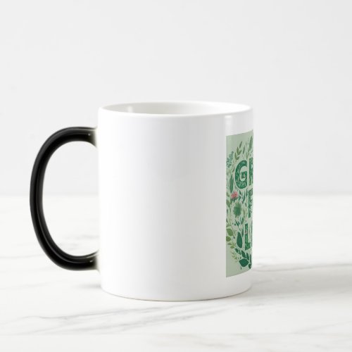 Green for life magic mug