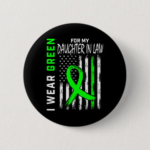 Green For My Daughter In Law Kidney Disease Awaren Button