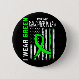 Green For My Daughter In Law Kidney Disease Awaren Button