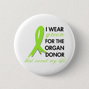 Green for the donor who saved my life button