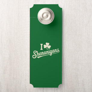 Green Funny Irish Patty's Shamrock Saint Patricks  Door Hanger