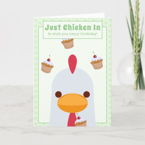 Green Funny Just Chicken In Birthday Card