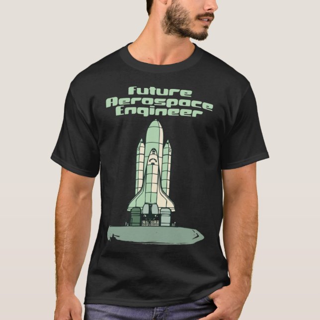 Green Future Aerospace Engineer For Kids Space Shu T-Shirt (Front)