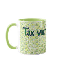 Green Geometric Bold "Tax Wealth, Not Work"